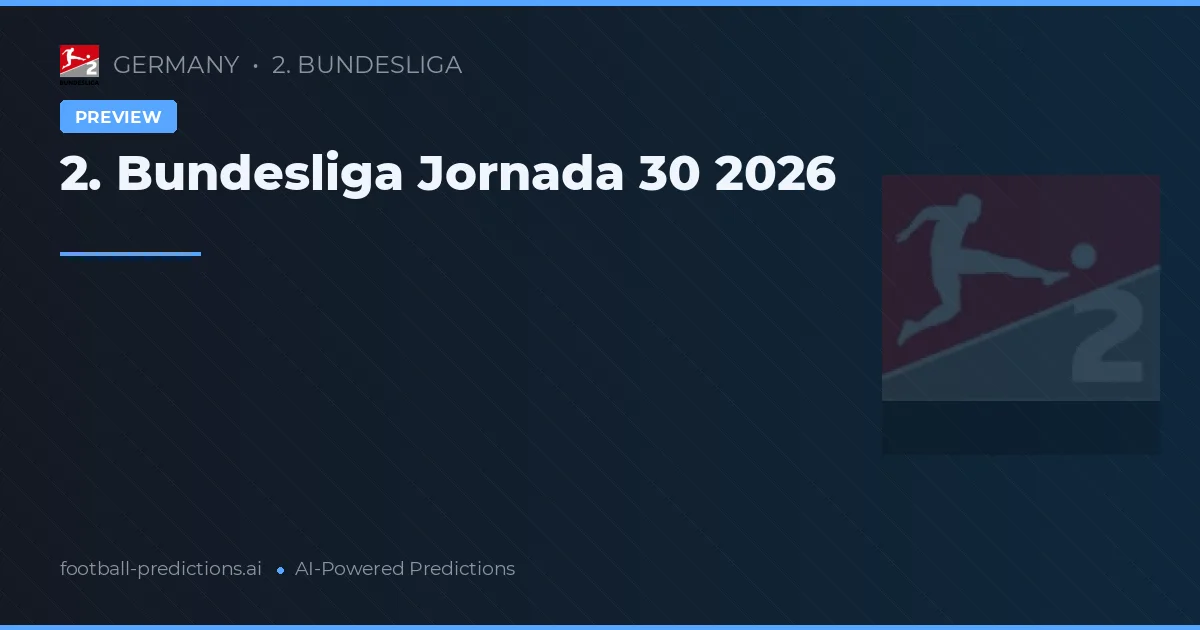 2. Bundesliga Jornada 30 2026