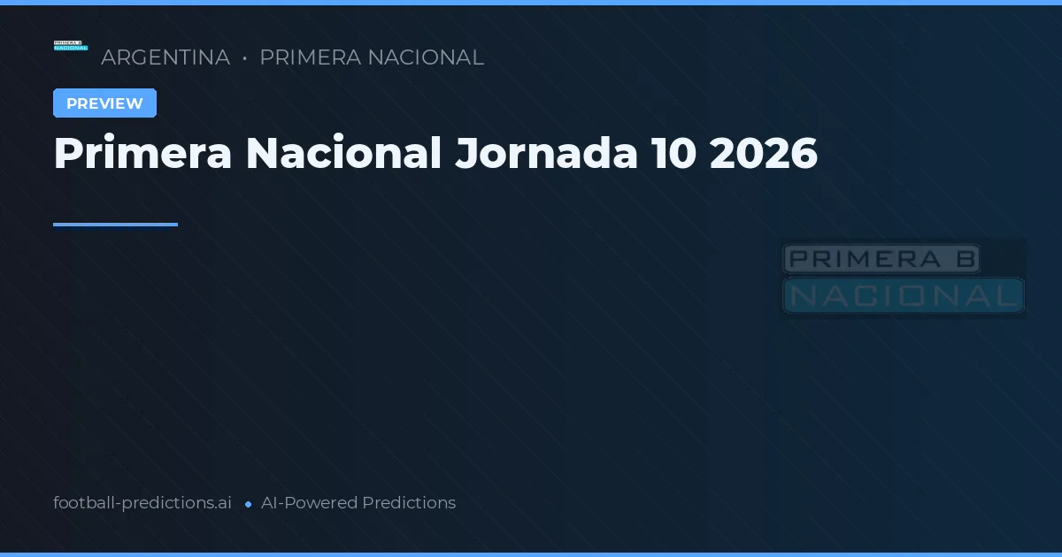 Primera Nacional Jornada 10 2026