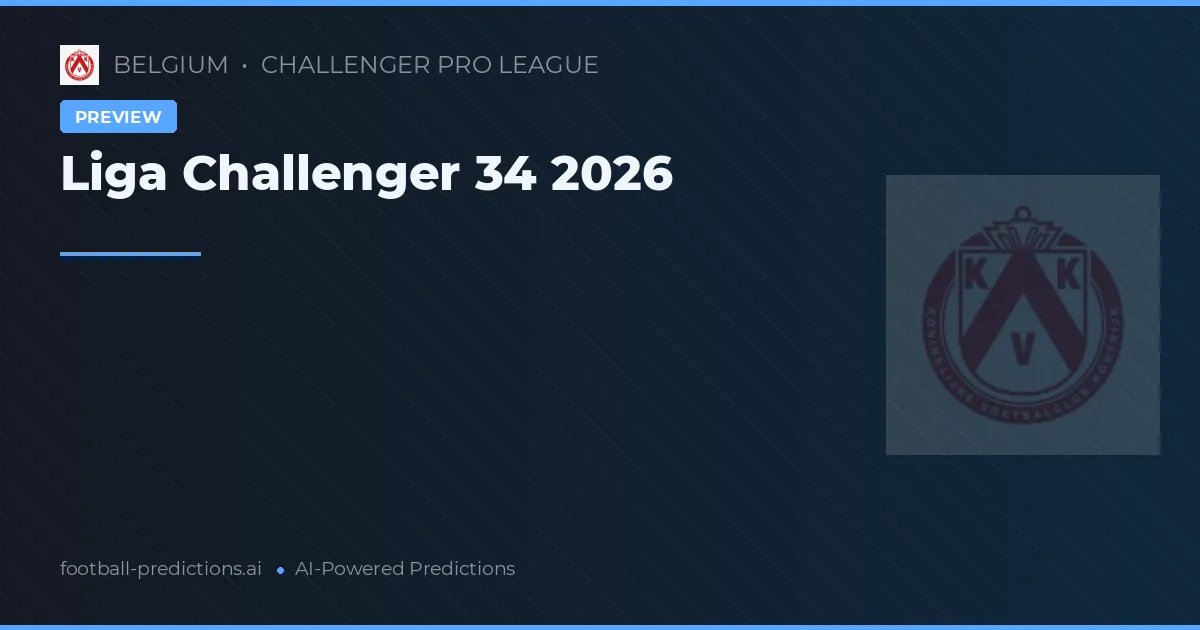 Liga Challenger 34 2026