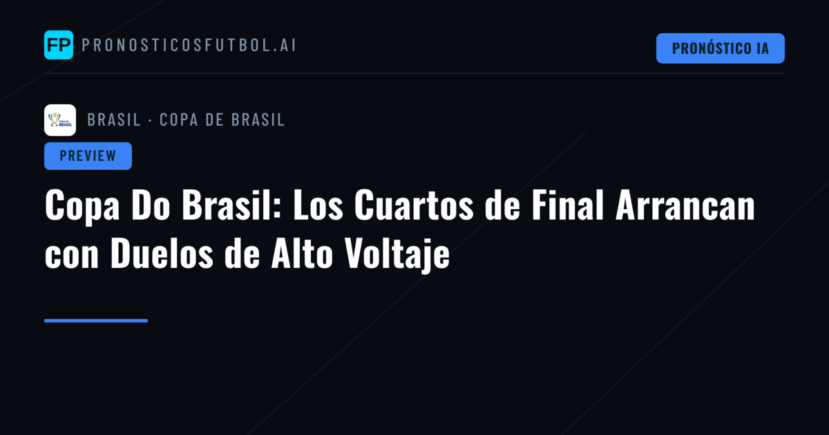 Copa Do Brasil: Los Cuartos de Final Arrancan con Duelos de Alto Voltaje