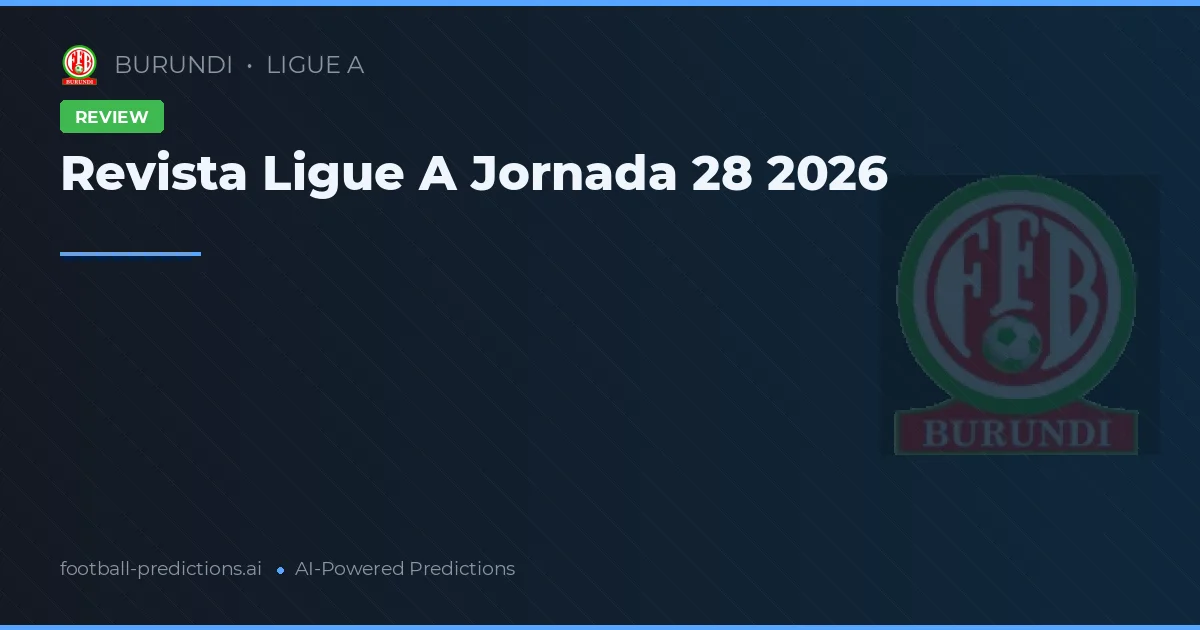 Revista Ligue A Jornada 28 2026