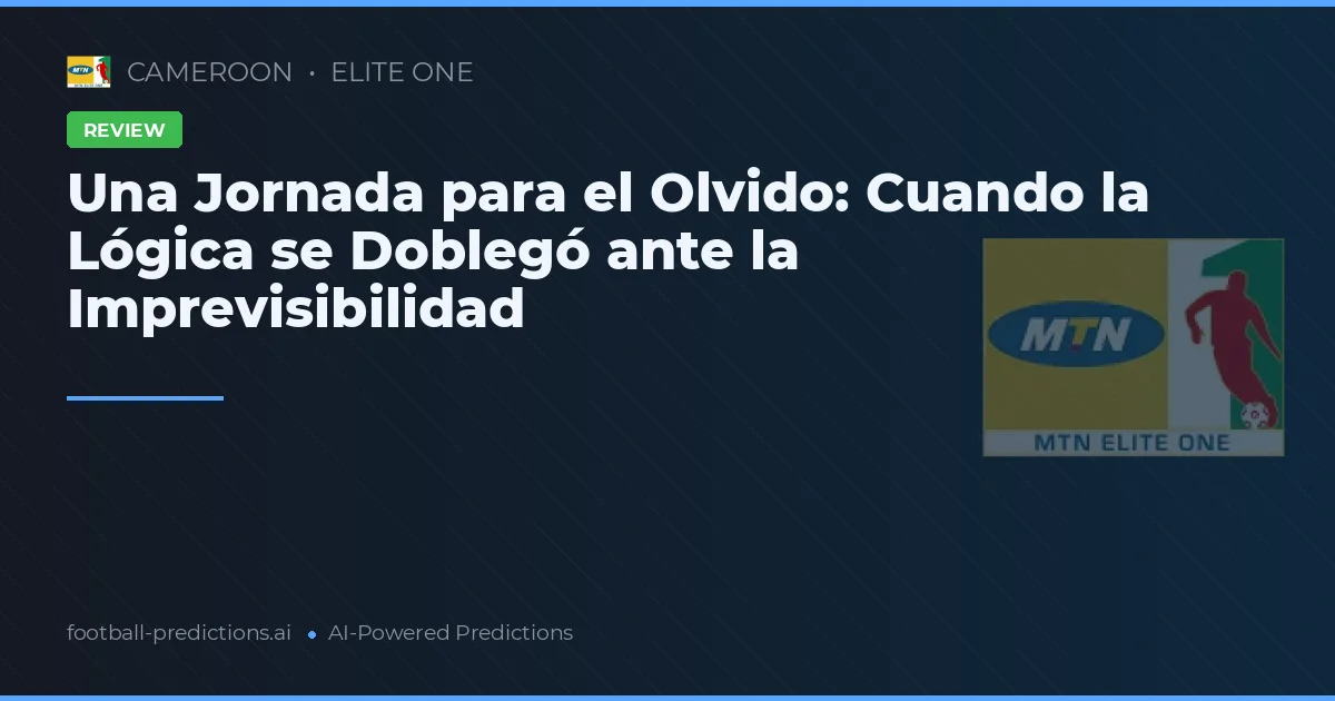 Una Jornada para el Olvido: Cuando la Lógica se Doblegó ante la Imprevisibilidad