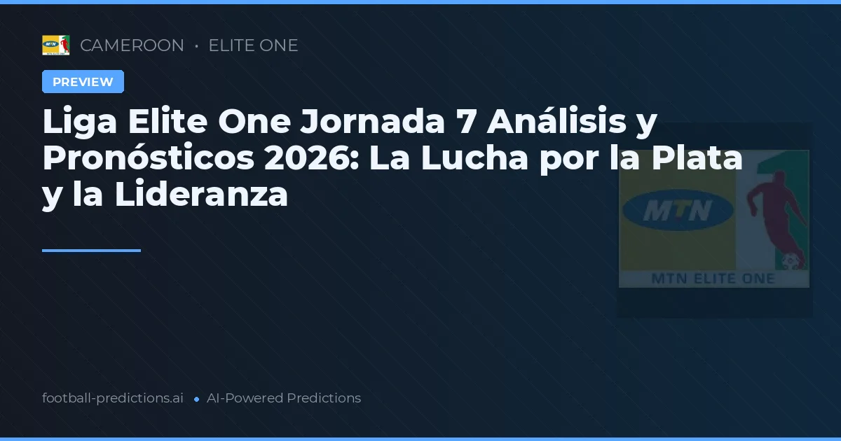 Liga Elite One Jornada 7 Análisis y Pronósticos 2026: La Lucha por la Plata y la Lideranza