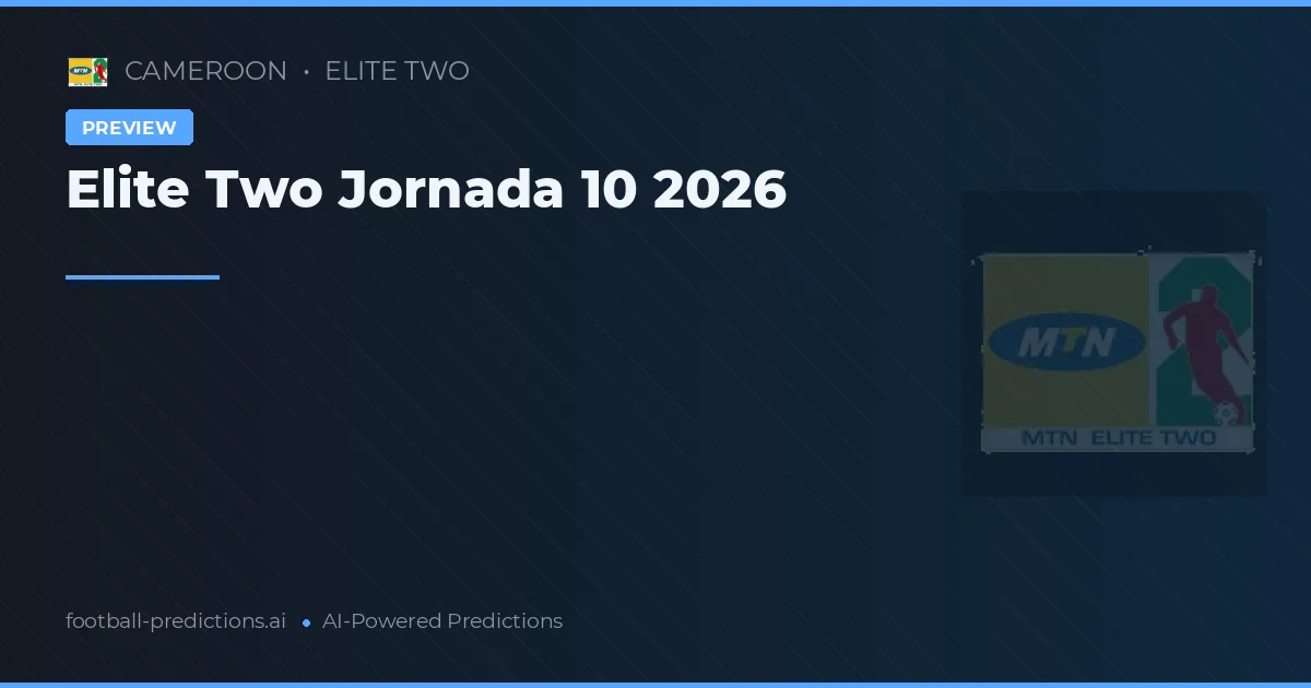 Elite Two Jornada 10 2026