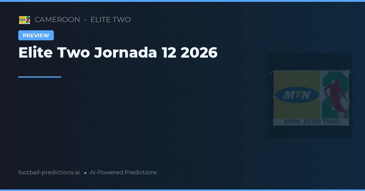 Elite Two Jornada 12 2026