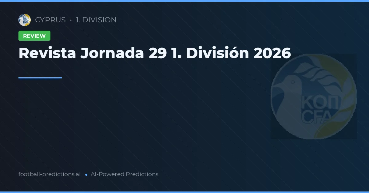 Revista Jornada 29 1. División 2026