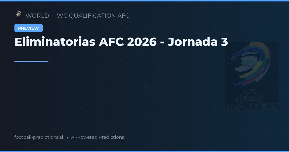 Eliminatorias AFC 2026 - Jornada 3