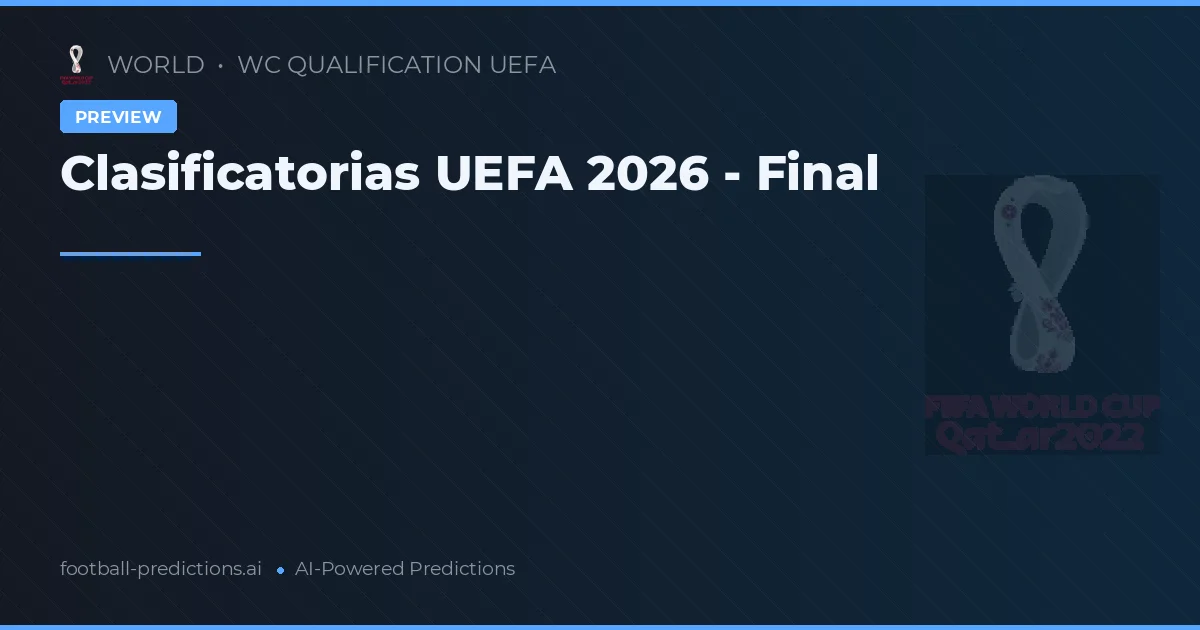 Clasificatorias UEFA 2026 - Final