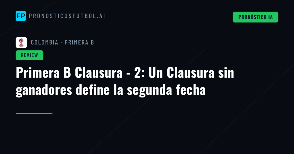 Primera B Clausura - 2: Un Clausura sin ganadores define la segunda fecha