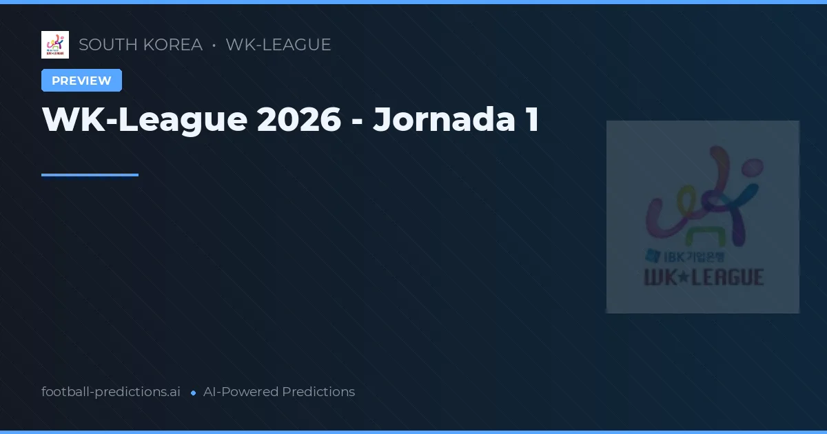 WK-League 2026 - Jornada 1
