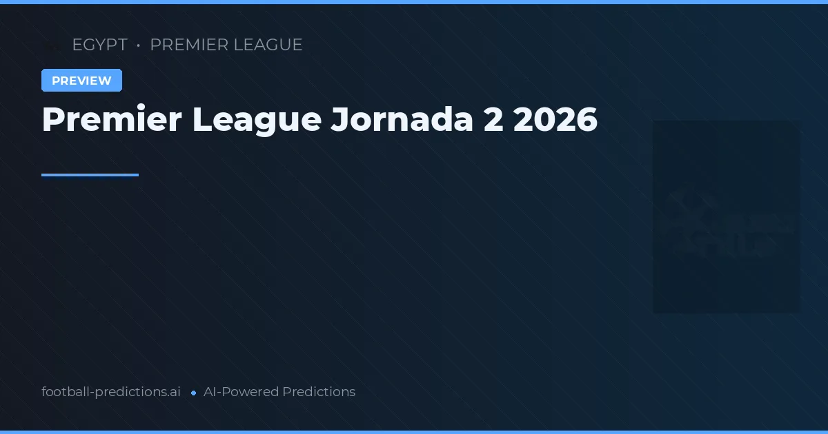 Premier League Jornada 2 2026