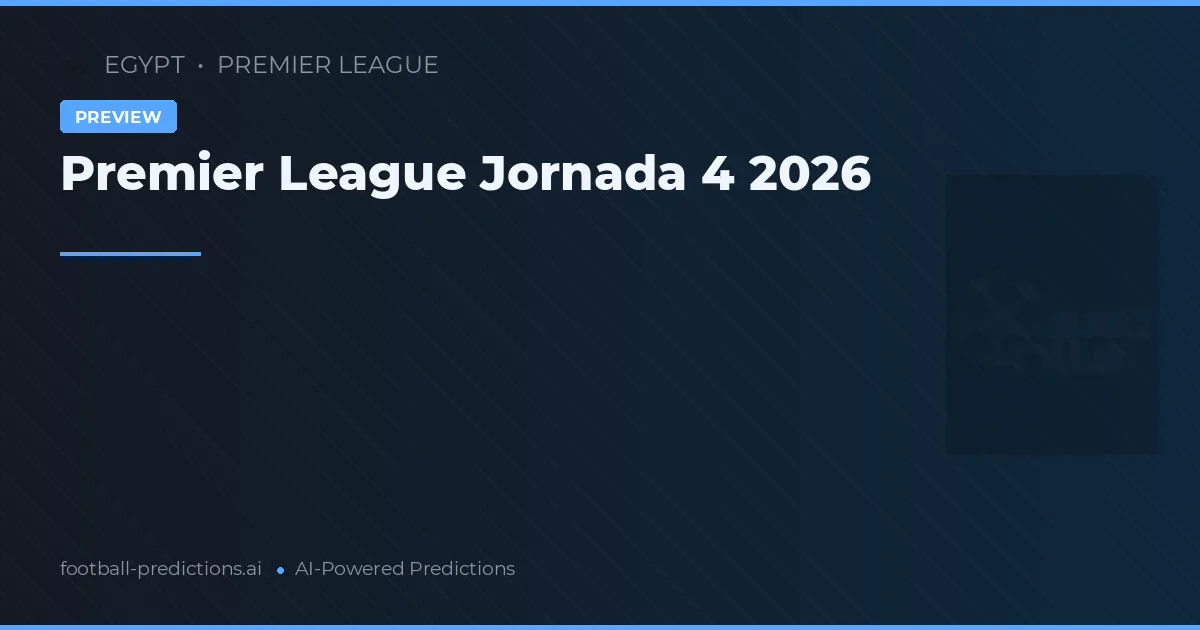 Premier League Jornada 4 2026