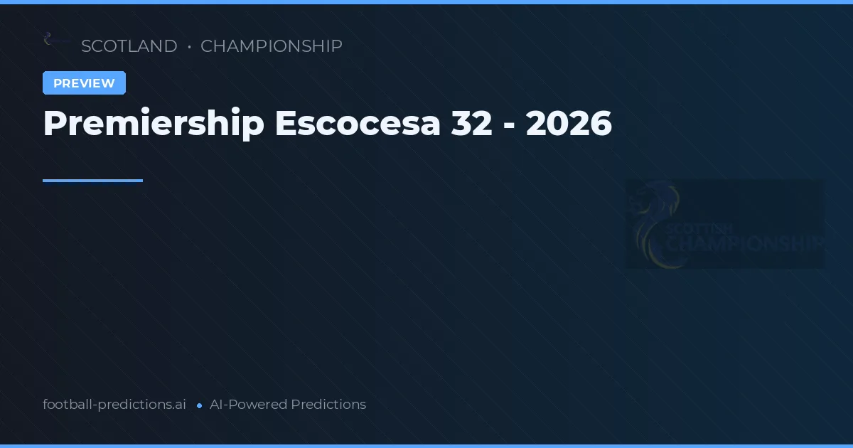Premiership Escocesa 32 - 2026