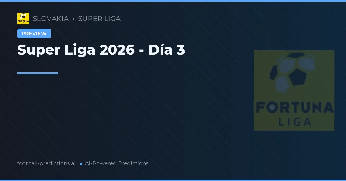 Super Liga 2026 - Día 3