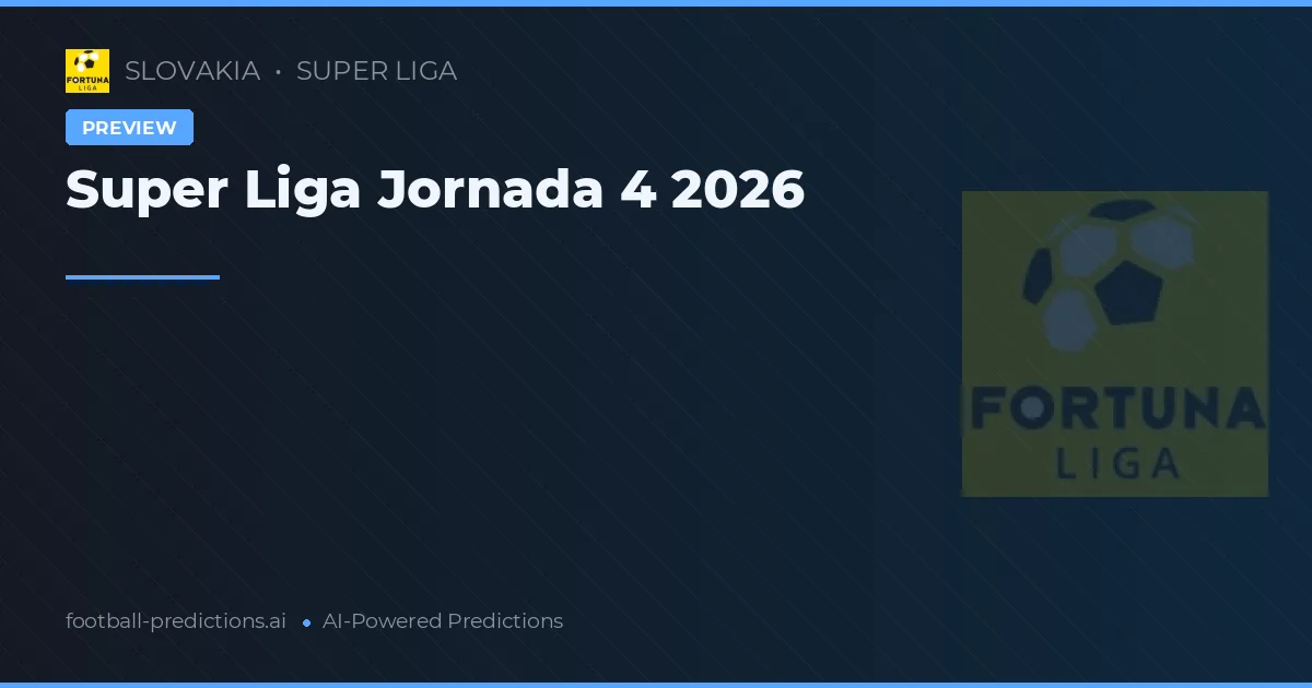 Super Liga Jornada 4 2026