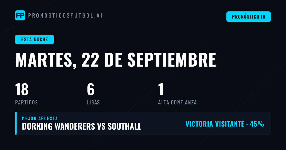 Mejores Picks para el martes, 22 sep 2026