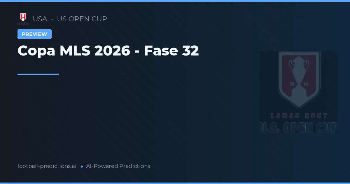 Copa MLS 2026 - Fase 32