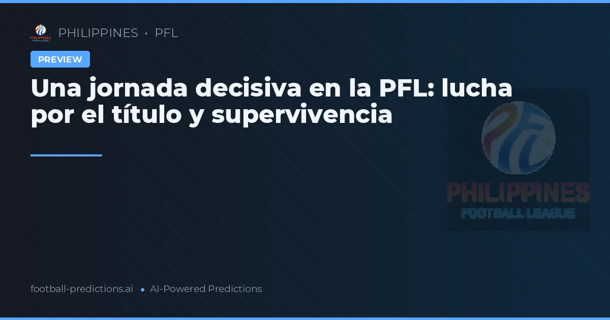 Una jornada decisiva en la PFL: lucha por el título y supervivencia