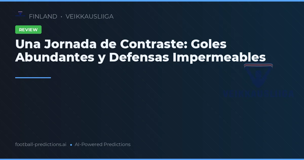 Una Jornada de Contraste: Goles Abundantes y Defensas Impermeables