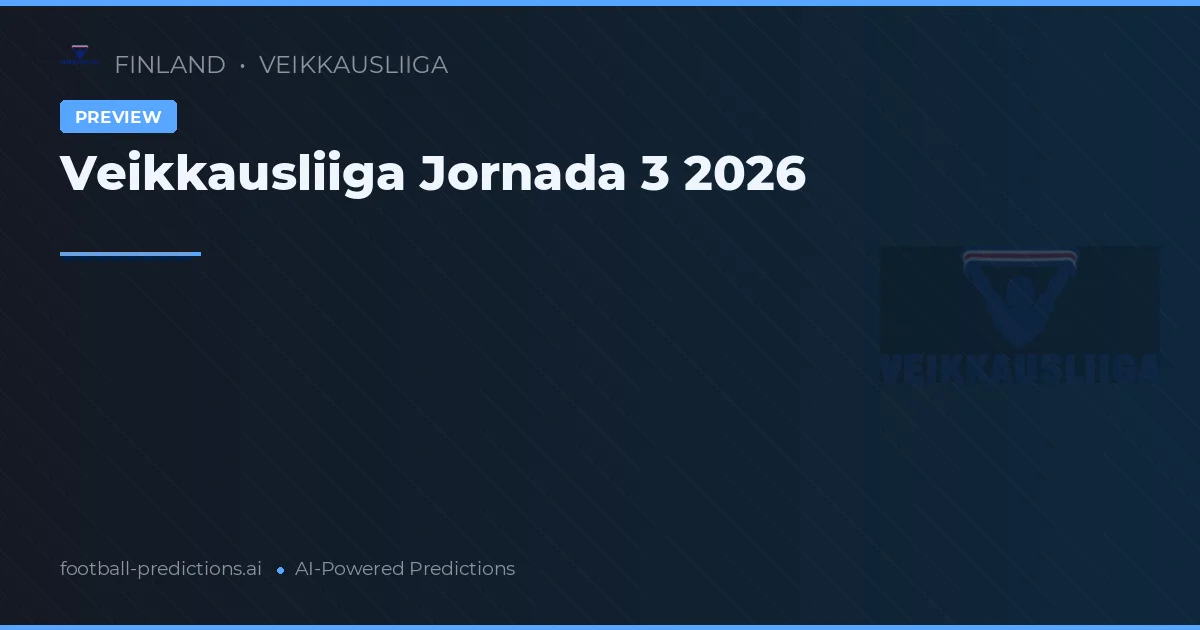 Veikkausliiga Jornada 3 2026