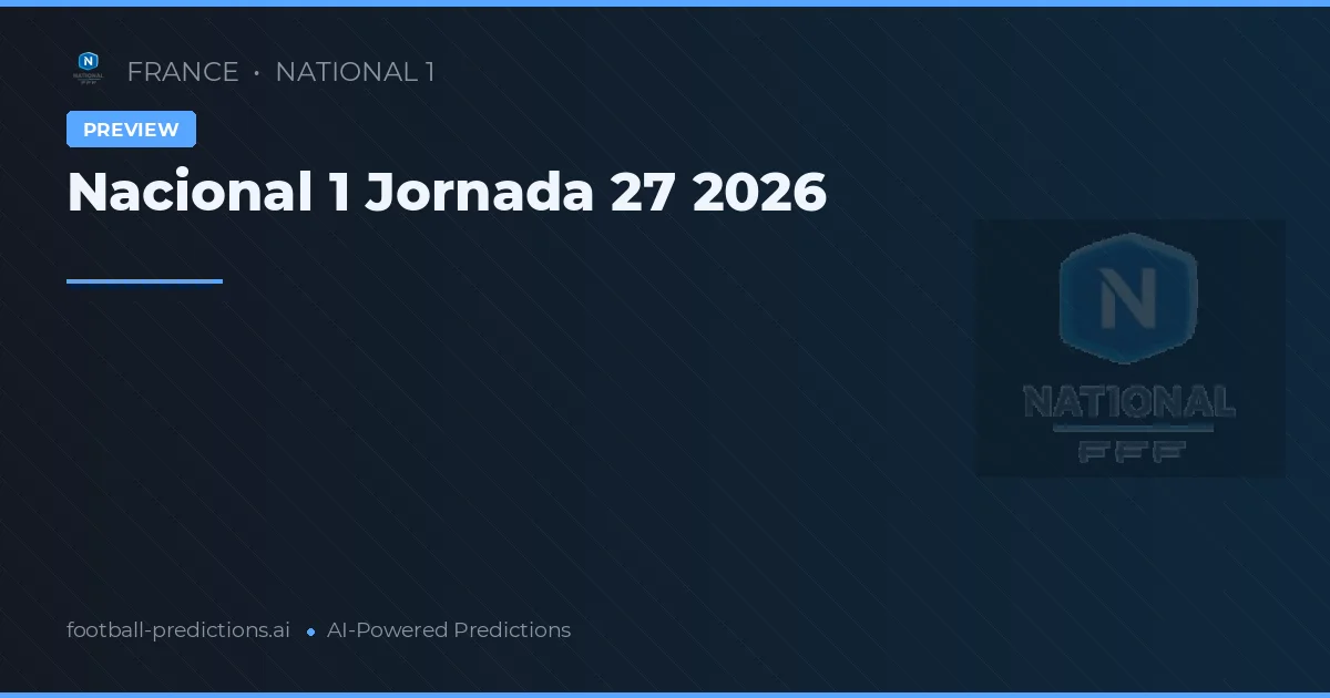 Nacional 1 Jornada 27 2026