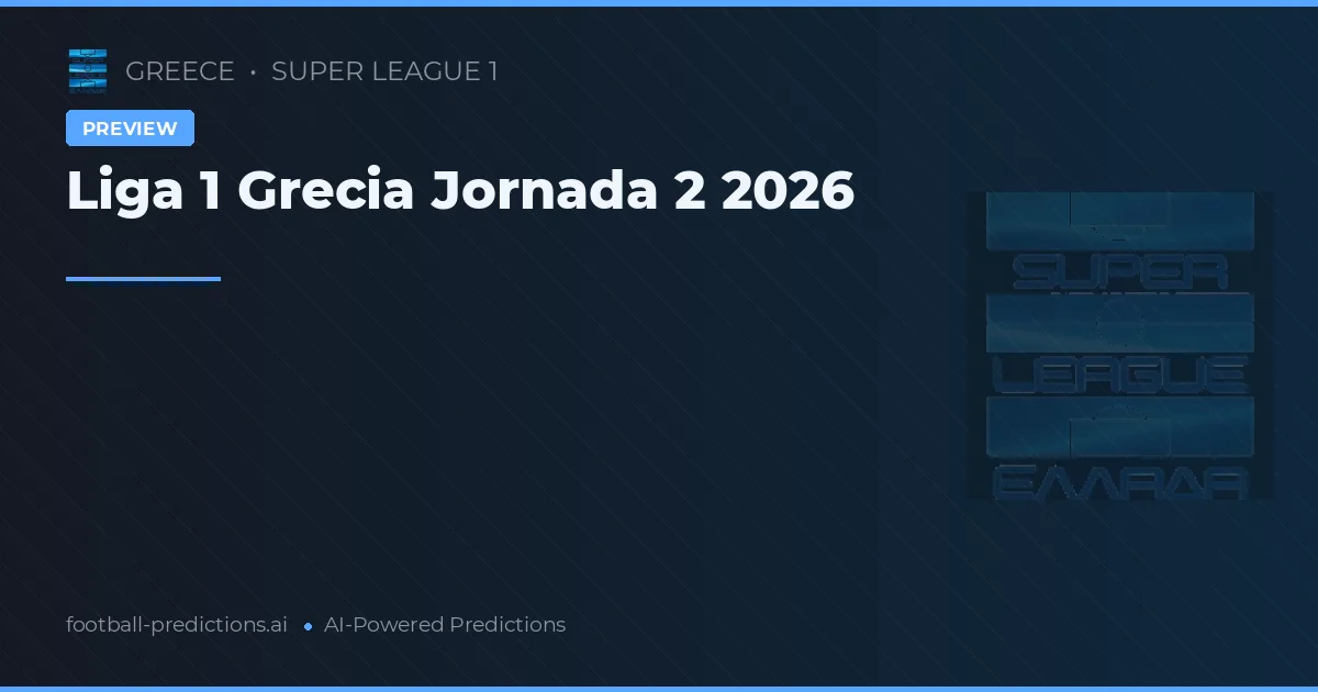 Liga 1 Grecia Jornada 2 2026