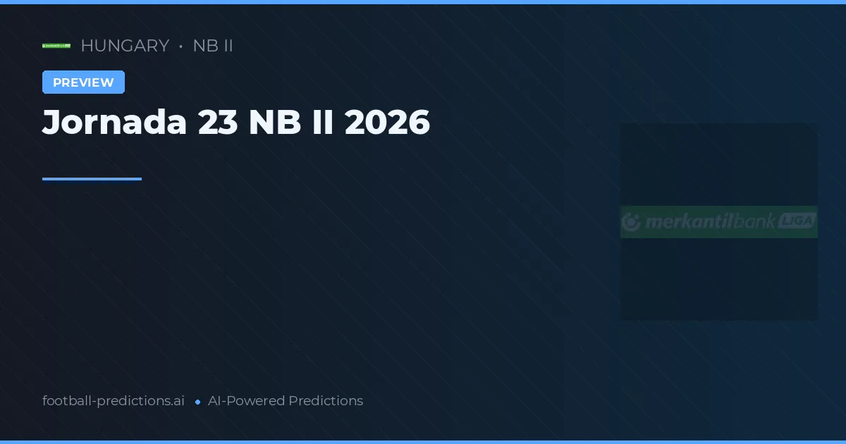 Jornada 23 NB II 2026