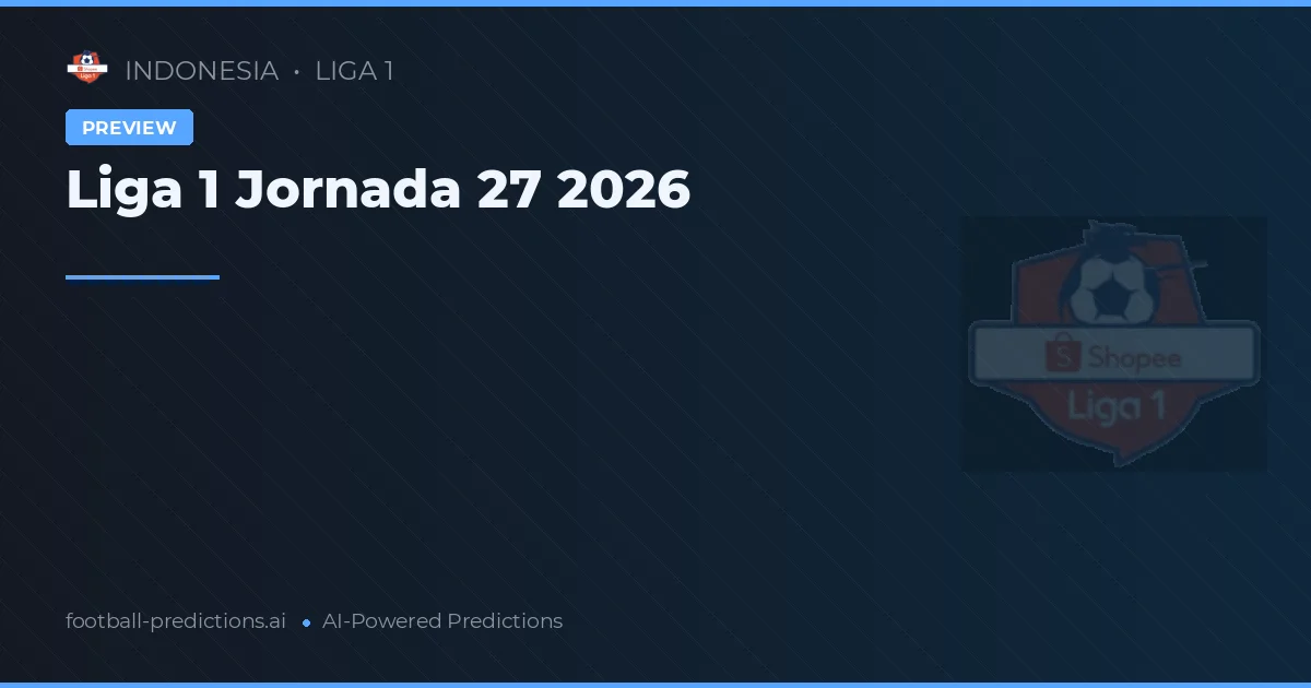 Liga 1 Jornada 27 2026