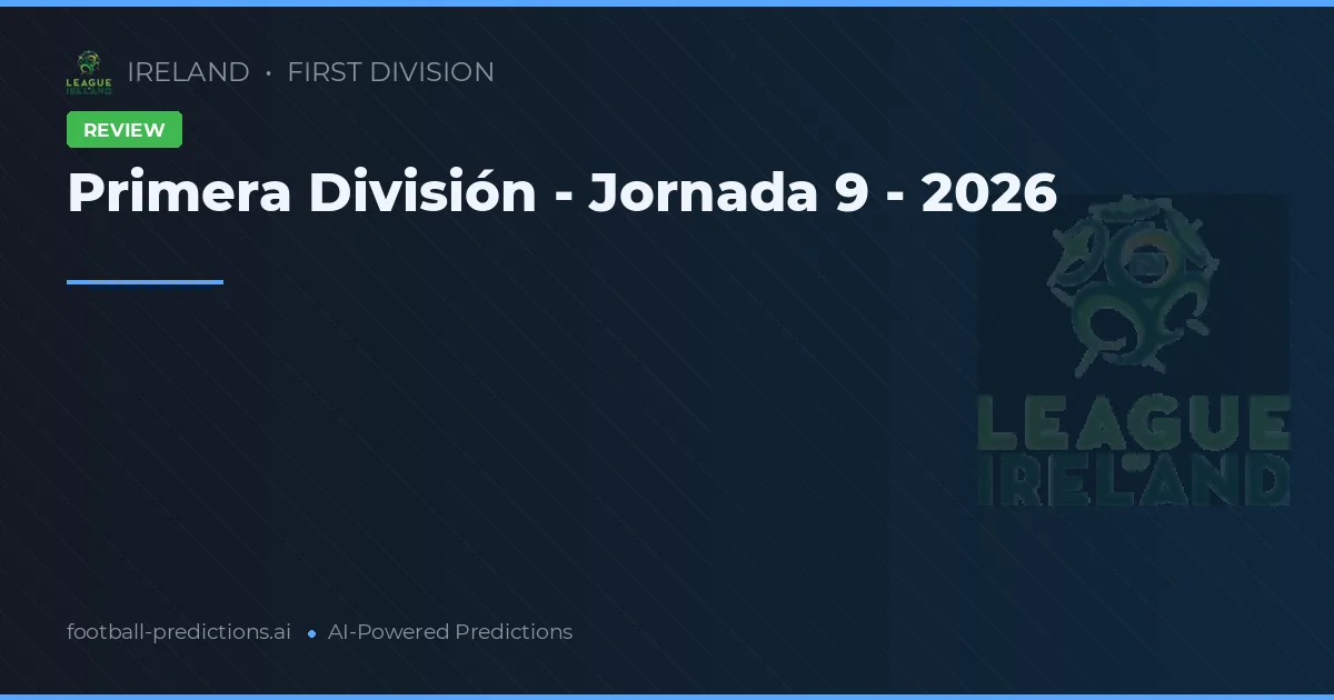 Primera División - Jornada 9 - 2026