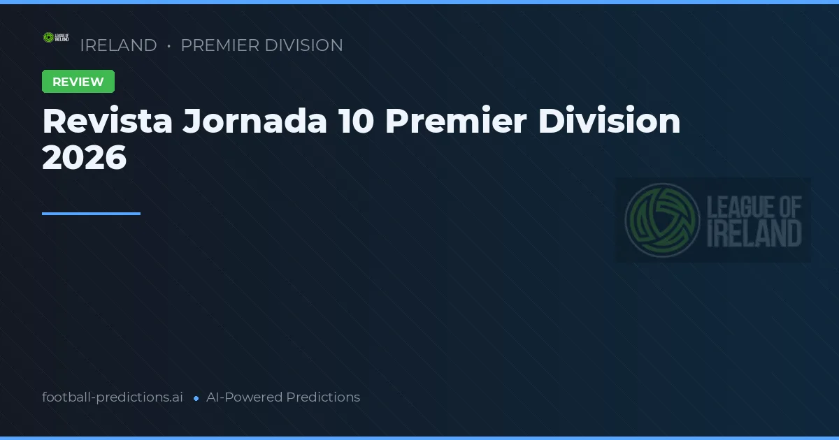 Revista Jornada 10 Premier Division 2026