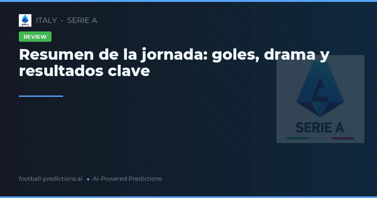 Resumen de la jornada: goles, drama y resultados clave