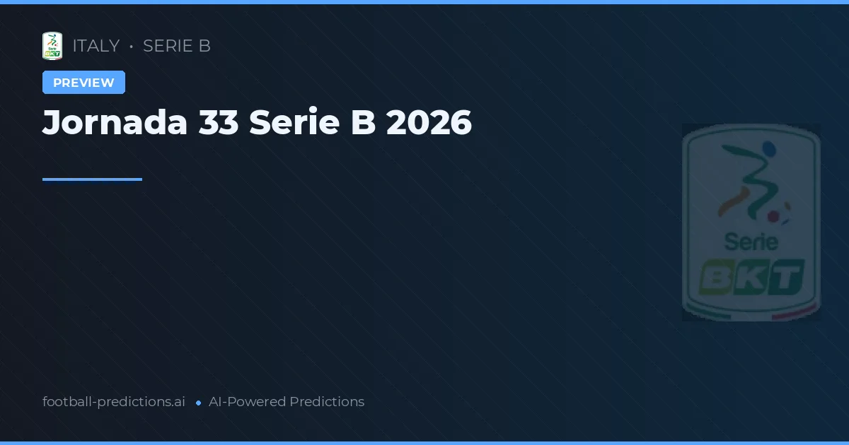 Jornada 33 Serie B 2026