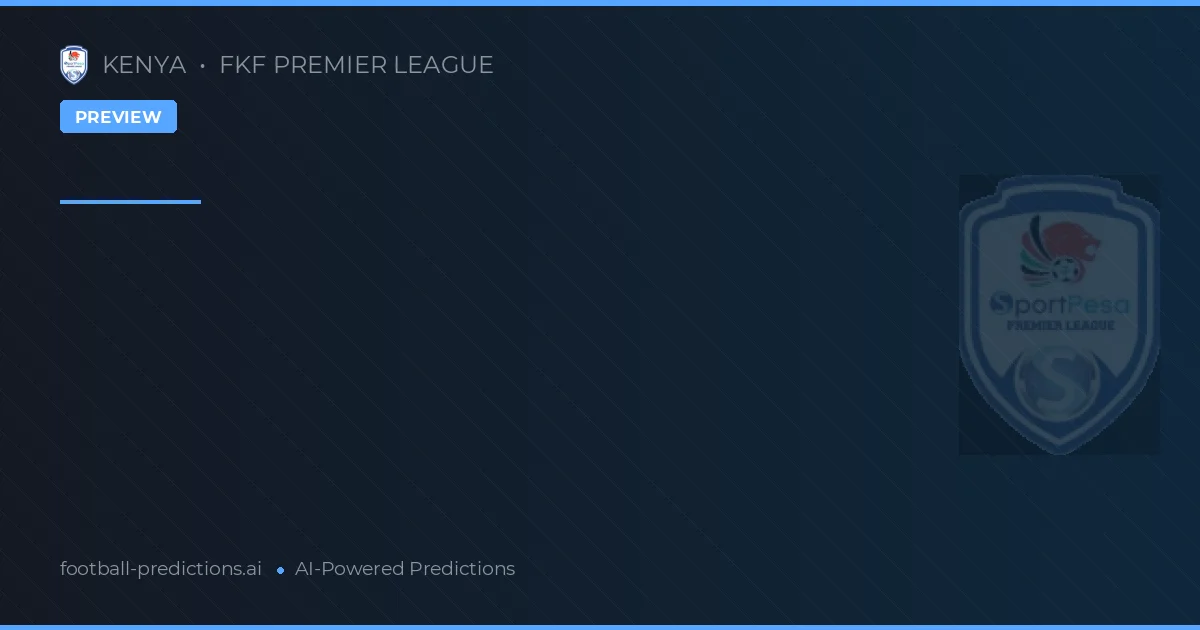 Introducción a la Jornada 26 de la FKF Premier League