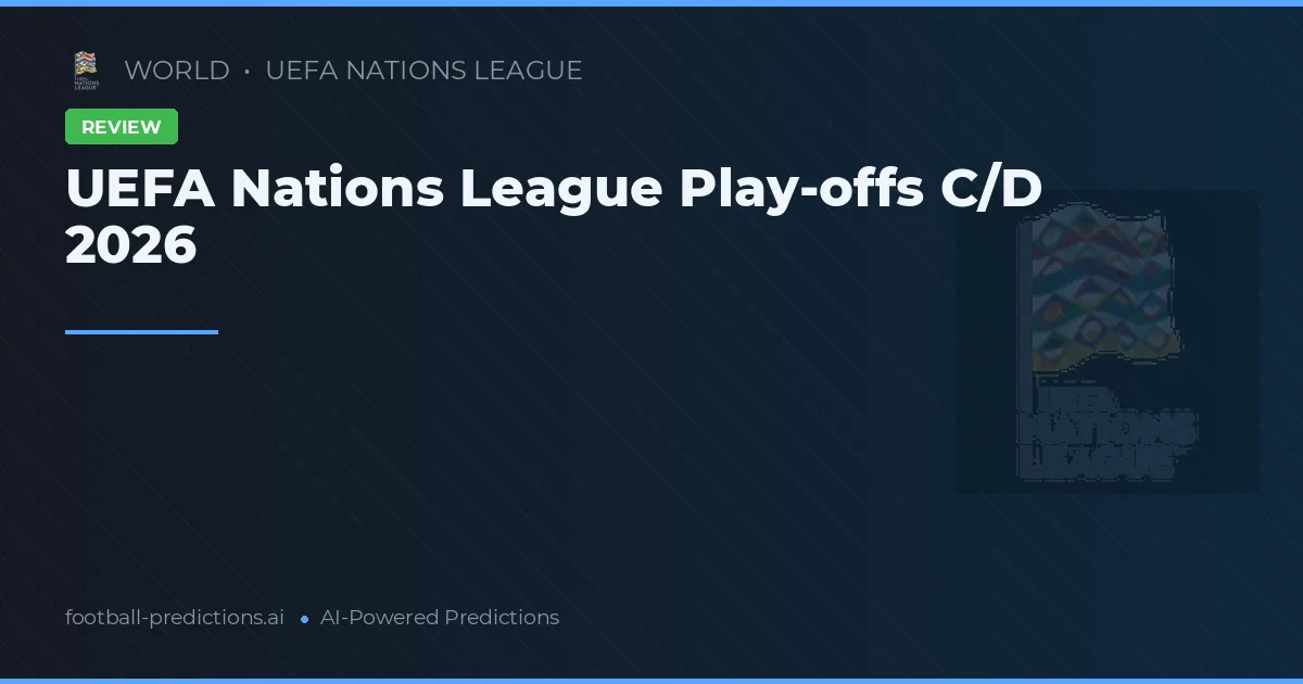 UEFA Nations League Play-offs C/D 2026