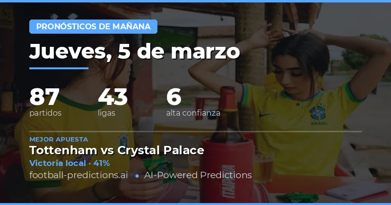 Predicciones de Fútbol 5 marzo 2026: Mejores Apuestas y Consejos