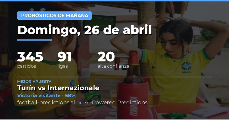 Análisis General de las Apuestas para el 26 de Abril de 2026