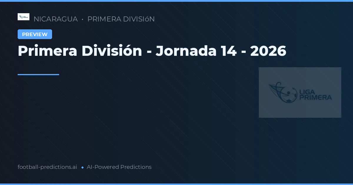 Primera División - Jornada 14 - 2026