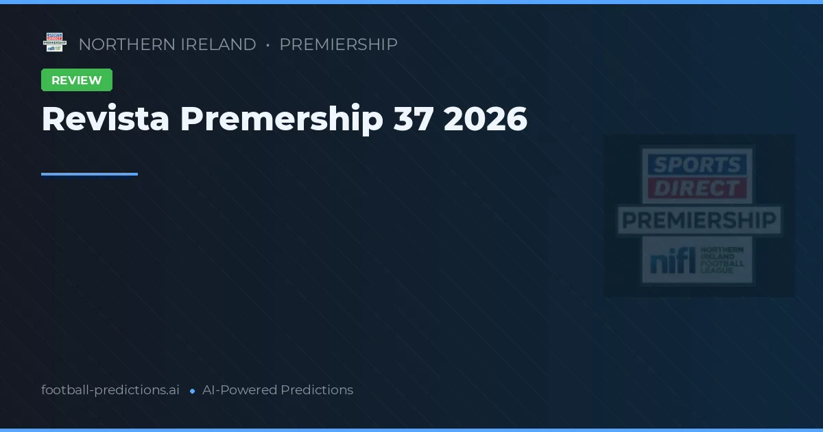 Revista Premership 37 2026