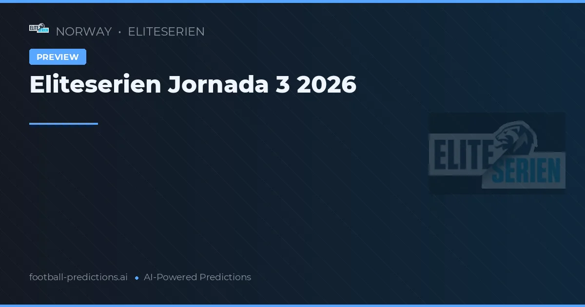 Eliteserien Jornada 3 2026
