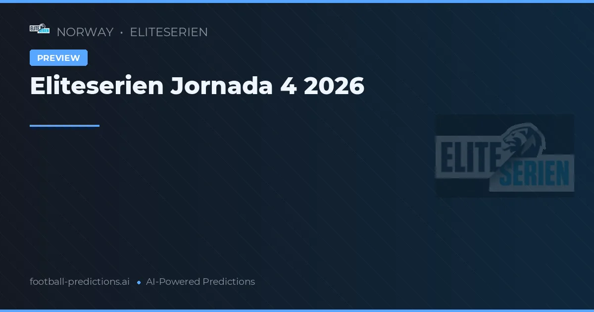 Eliteserien Jornada 4 2026