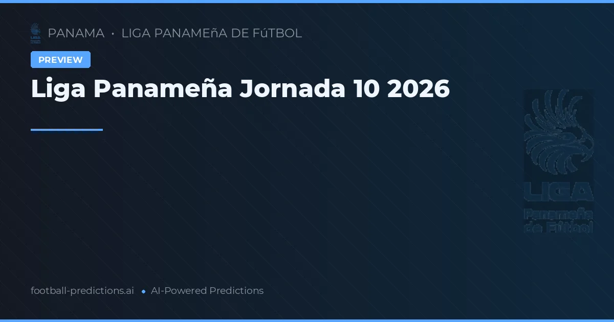 Liga Panameña Jornada 10 2026
