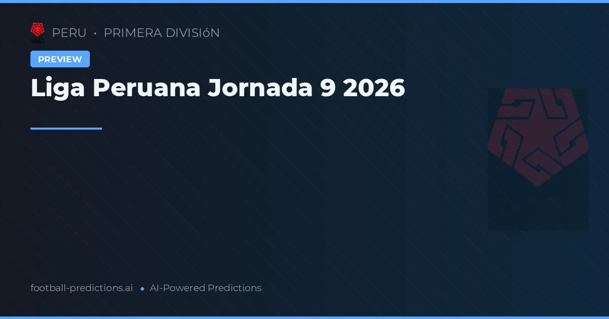 Liga Peruana Jornada 9 2026