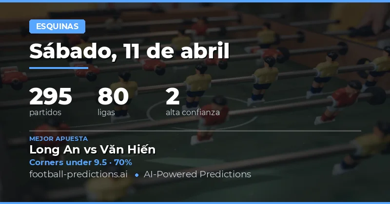 Análisis general de las apuestas en corners para el 11 de abril de 2026