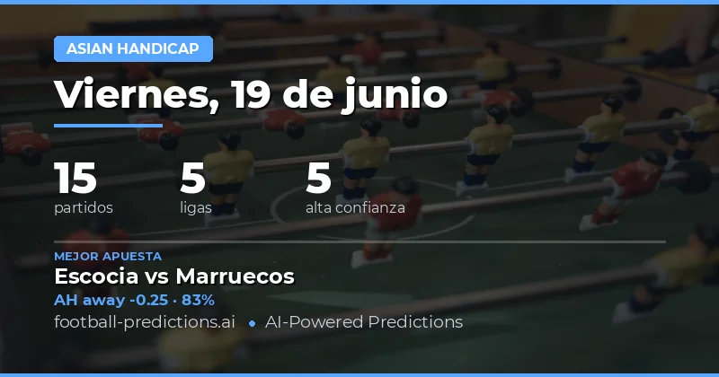 Mejores Picks AH para el 19 Jun 2026