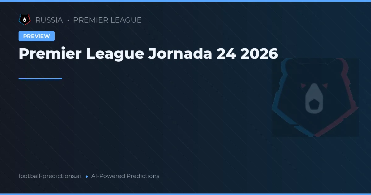 Premier League Jornada 24 2026