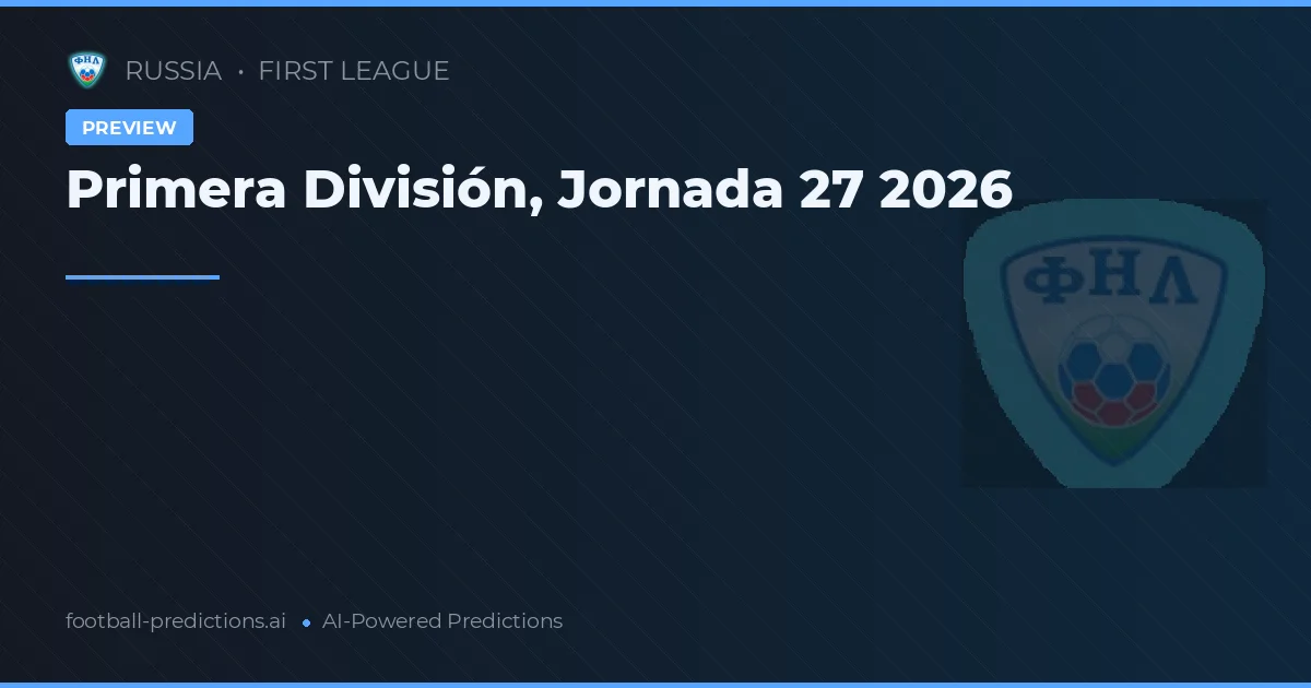 Primera División, Jornada 27 2026