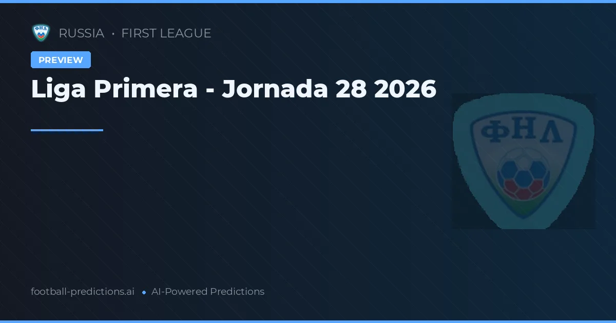 Liga Primera - Jornada 28 2026