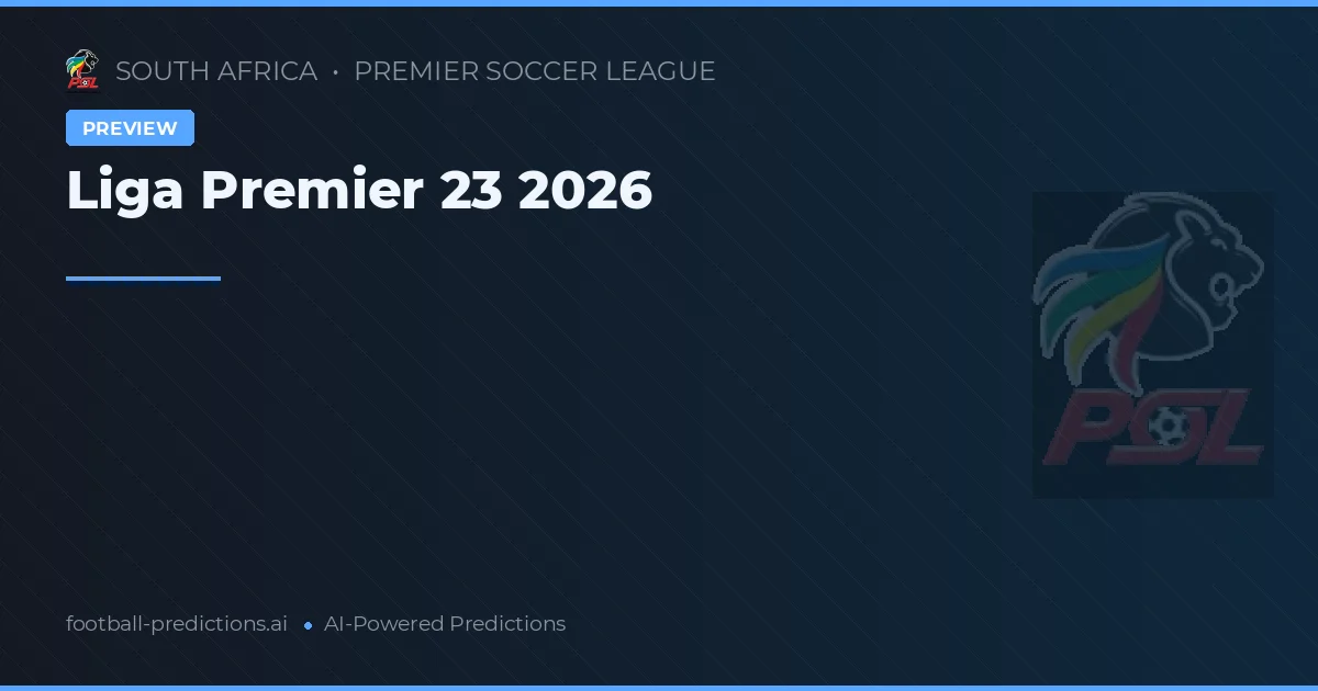 Liga Premier 23 2026