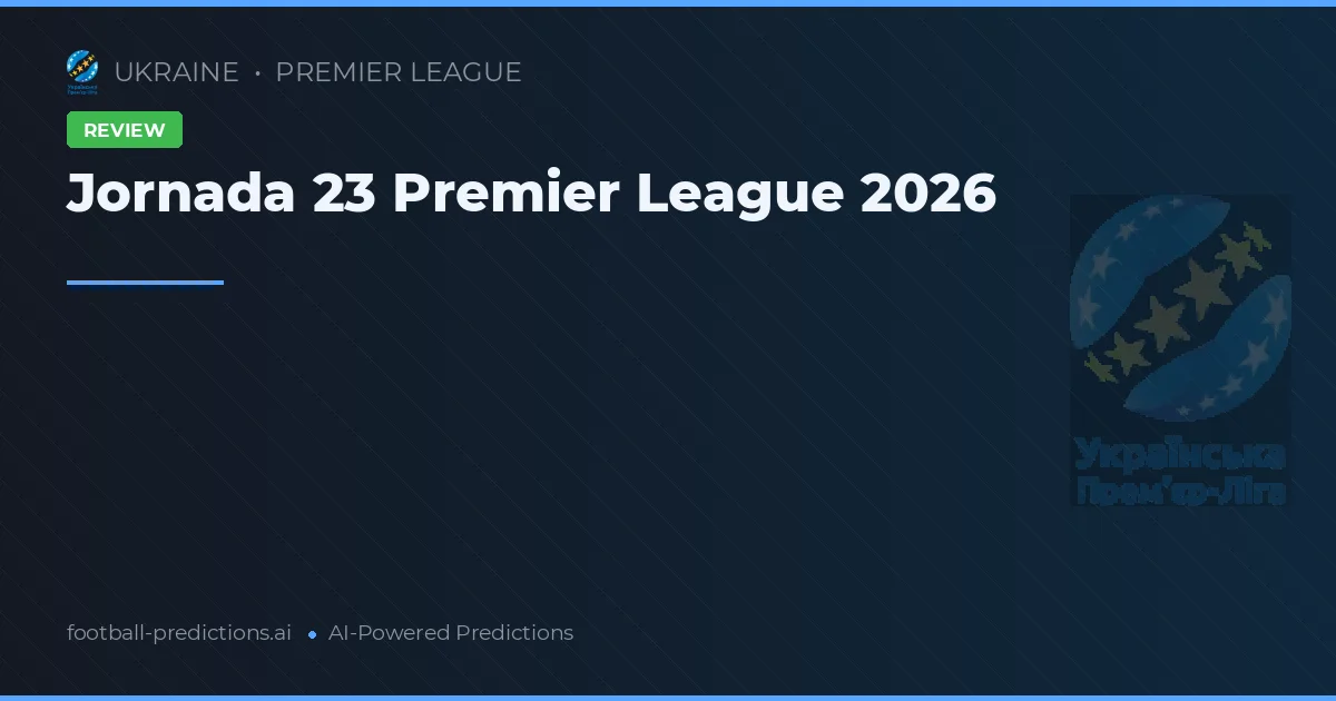 Jornada 23 Premier League 2026