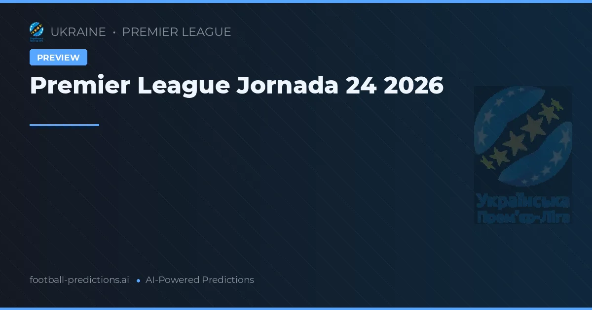 Premier League Jornada 24 2026